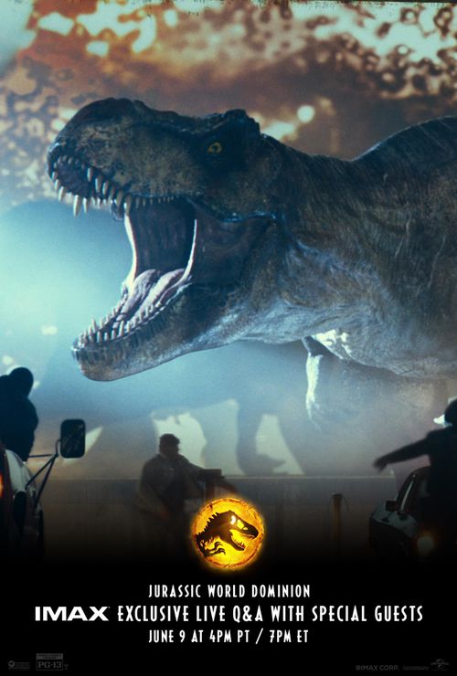 Jurassic World Dominion: IMAX Exclusive Live Q&A